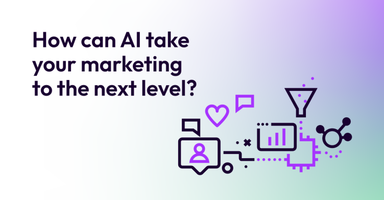 How can AI take your marketing to the next level?